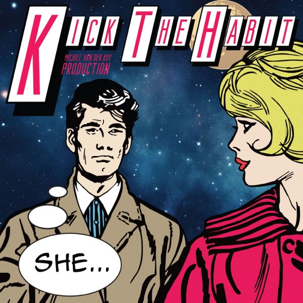 Kick The Habit - She  (Vocoder Radio Edit)