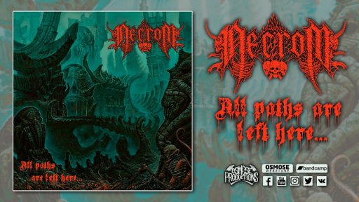 Necrom - All Paths Are Left Here... (2022)