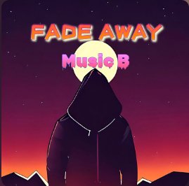 Music B &amp; BabRoV - Fade Away