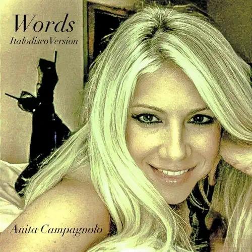 Anita Campagnolo - Words (ItaloDisco Version)
