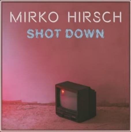 Mirko Hirsch - Shot Down (Extended Bootleg Retronic Voice Euro Disco 2022)