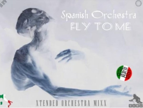 Spanish Orchestra &amp; by Sabu - Fly To Me (Xtended Orchestra Mixx New Generation Italo Disco 2022)