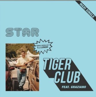 Tiger Club - Star (feat. Graziano &amp; G.J. Lunghi) [Original Version]