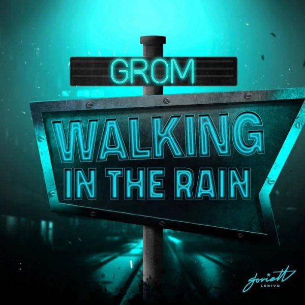 DJ GROM - Walking in the Rain