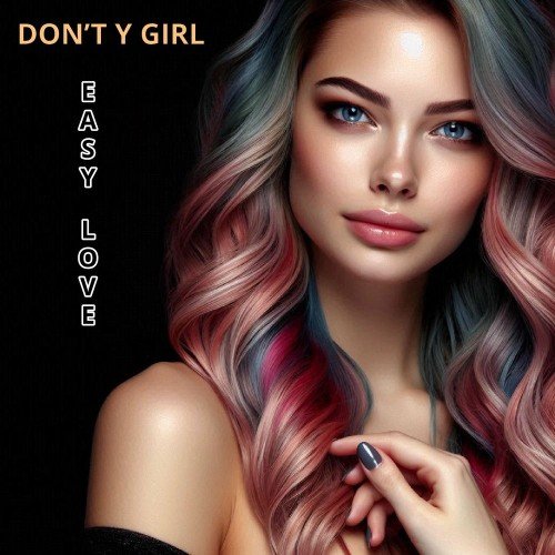 Don't Y Girl - Easy love (M.B.R.G. Mix)