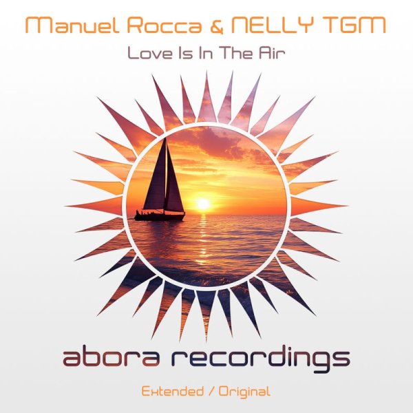 Manuel Rocca / NELLY TGM - Love Is in the Air