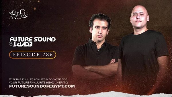 Неизвестный - Future Sound of Egypt 786 with Aly &amp; Fila (End of Year Review Part 2)