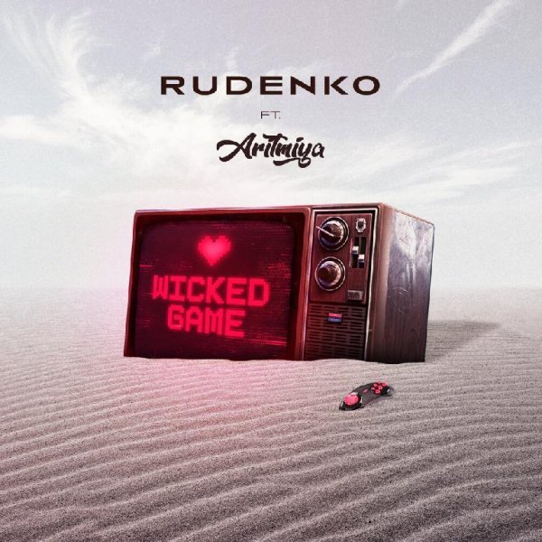RUDENKO feat. Aritmiya - Wicked Game