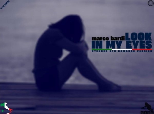 Marco Bardi &amp; by Sabu - Look In My Eyes (Xtended BTN Romance Version New Generation Italo Disco 2022)