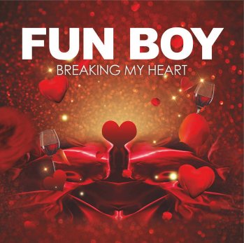 Fun Boy - Breaking My Heart (Extended Mix)