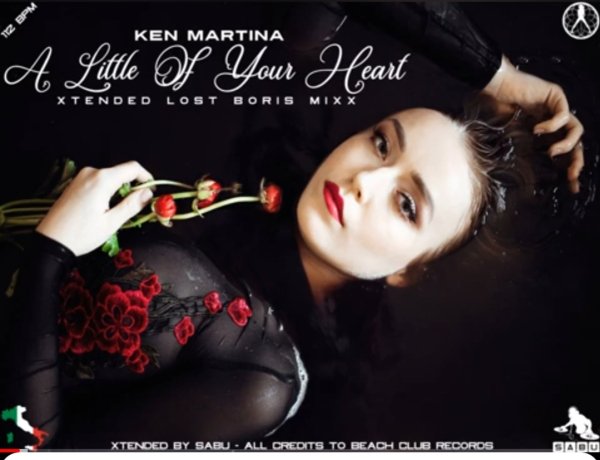 Ken Martina &amp; by Sabu - A Little Of Your Heart (Xtended Lost Boris Mixx 2024)