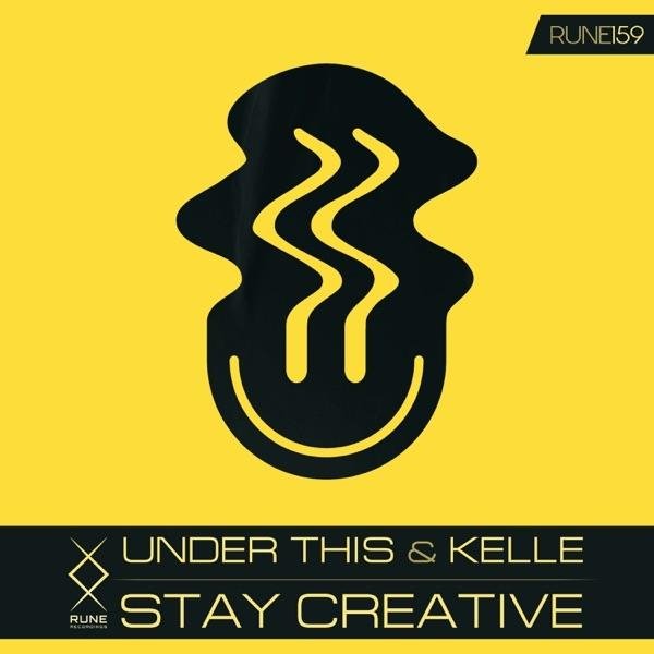 Under This, Kelle - Stay Creative
