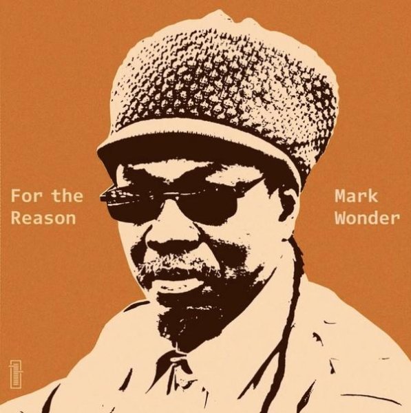 Mark Wonder - For The Reason