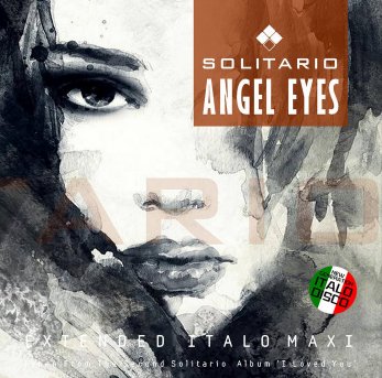Solitario - Angel Eyes (Extended Vocal Alan Mix)