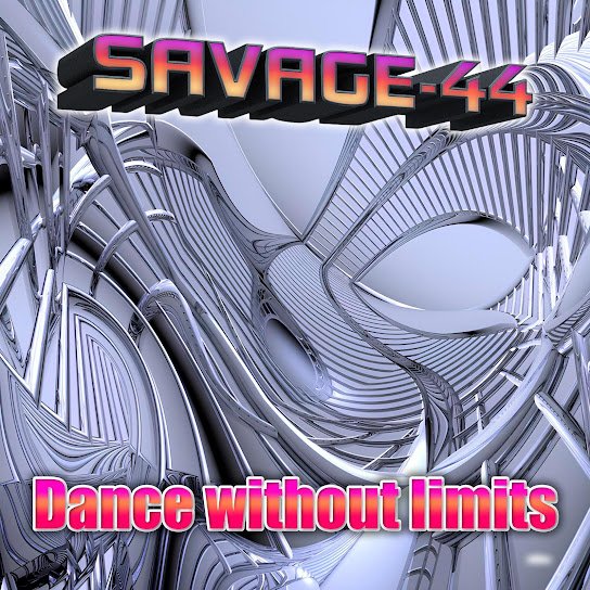 SAVAGE-44. - Dance without limits (New Eurodance 2025 Mega Premiere).