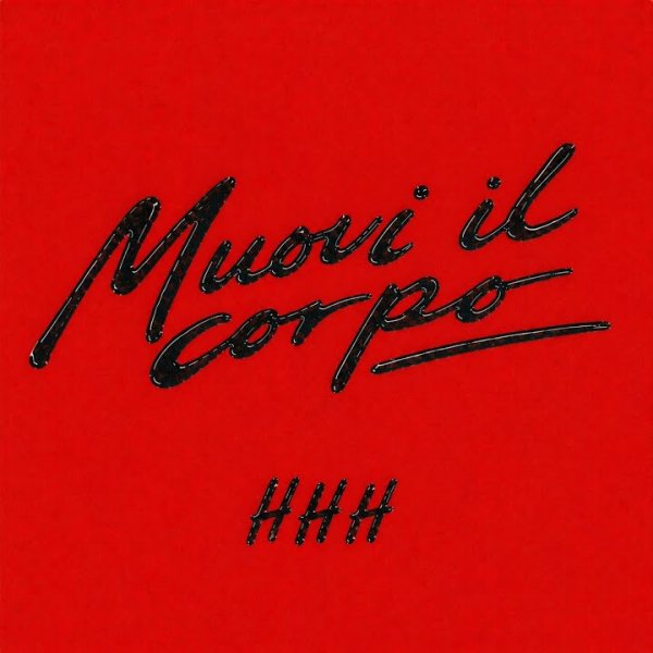 HHH - Muovi il corpo (Original Mix)