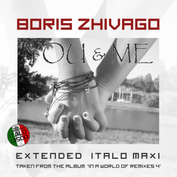 Boris Zhivago - You &amp; Me (Extended Vocal Boris Mix 2025)