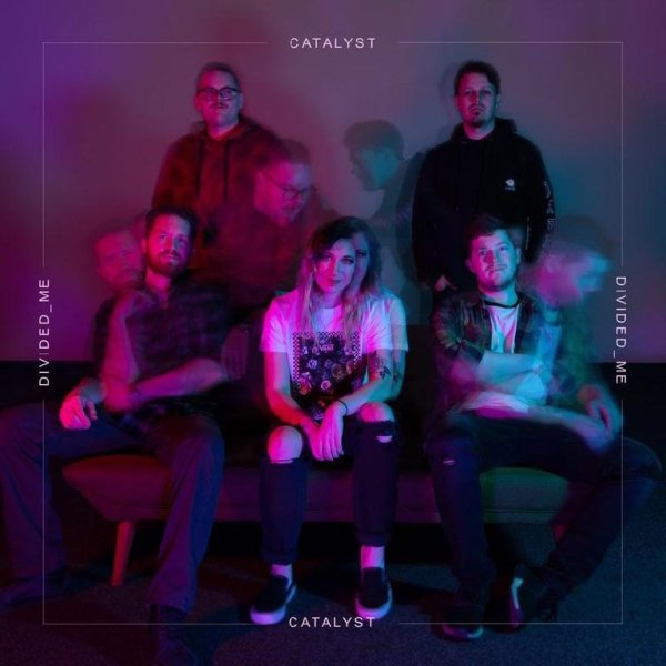Divided Me - Catalyst