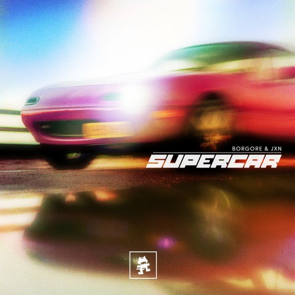Borgore, JxN - SUPERCAR