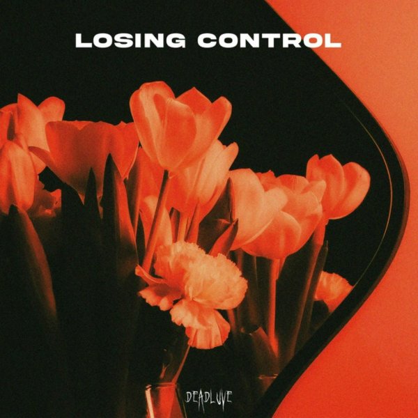 DEADLUVE - Losing Control