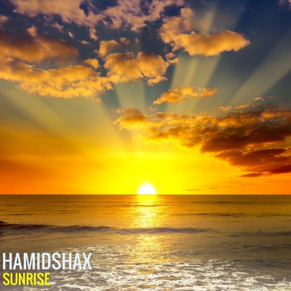 Hamidshax - Sunrise (Original Mix)
