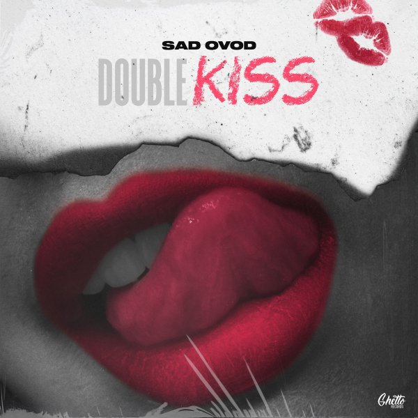 SAD OVOD - Double Kiss