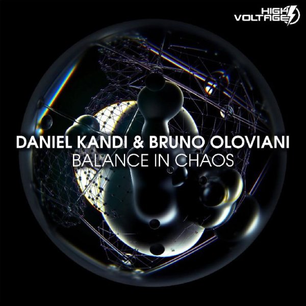 Daniel Kandi &amp; Bruno Oloviani - Balance In Chaos (Extended)