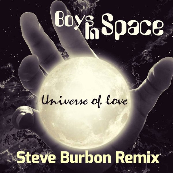 Steve Burbon - Universe of Love (Universe MIX)