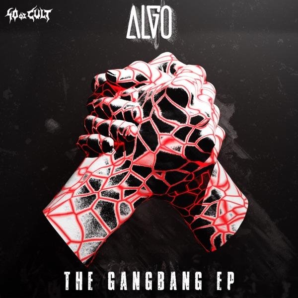 Algo - Gangbang