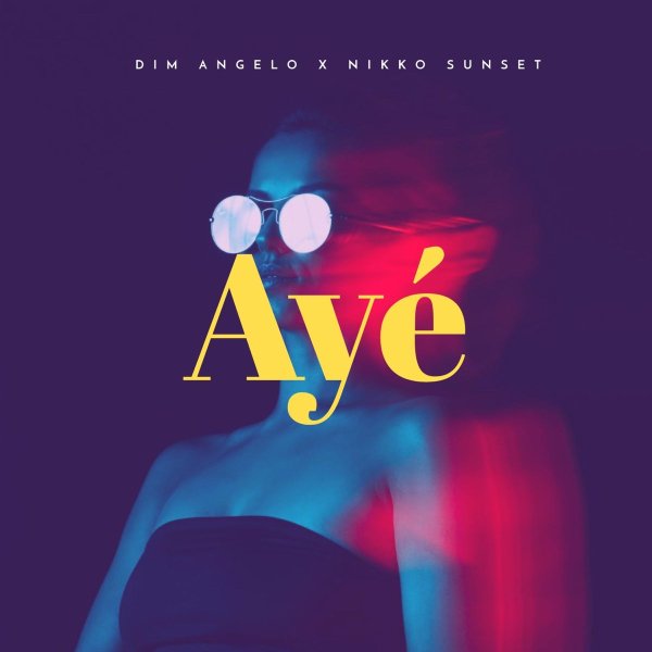 Dim Angelo &amp; Nikko Sunset - Aye (Original Mix)