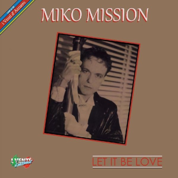 Miko Mission, Enrico Savino - Let It Be Love (Savino Mix)
