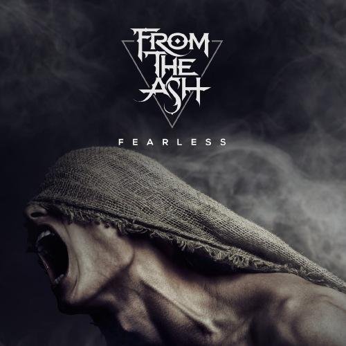 From The Ash - Fearless