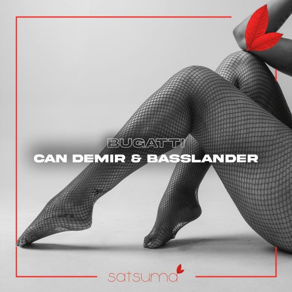 Can Demir &amp; BasslandeR Bugatti - Bugatti
