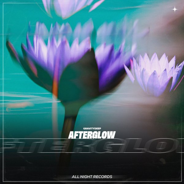 Gravitydeep - Afterglow