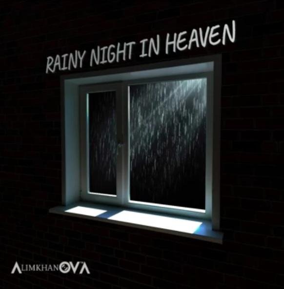 AlimkhanOV A. - Rainy Night In Heaven /2023