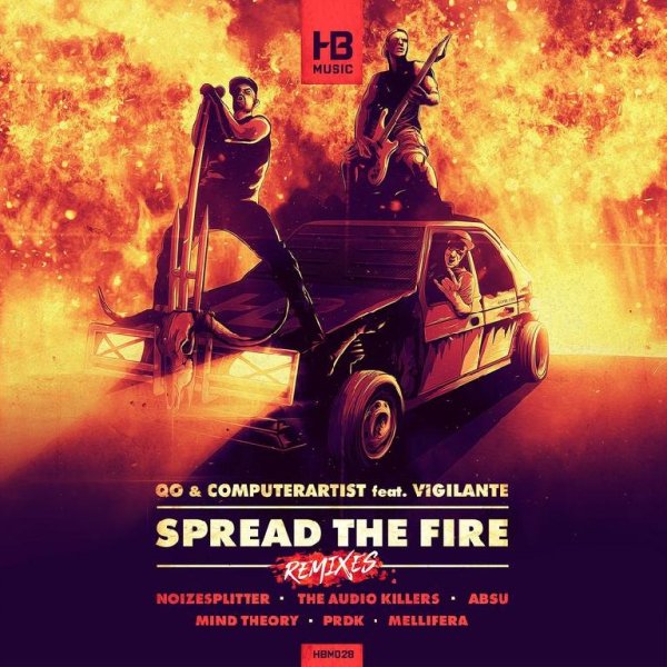 Qo &amp; Computerartist feat. Vigilante - Spread The Fire (Noizesplitter Remix)