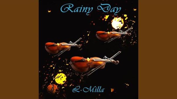 L-Milla - Rainy Day (Extended) (2023)