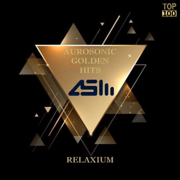 Relaxium - Aurosonic - Golden Hits