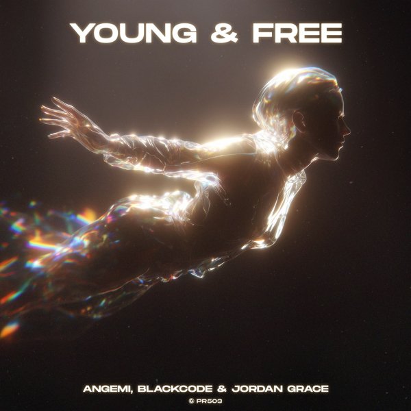 Angemi, BlackCode &amp; Jordan Grace - Young &amp; Free (Original Mix)