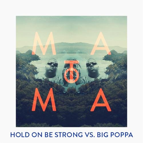 2Pac x The Notorious B.I.G. - Hold On Be Strong vs. Big Poppa (Matoma Remix)