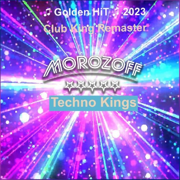 Morozoff - Techno Kings