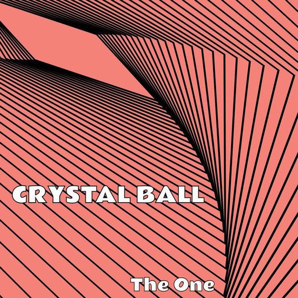 Crystal Ball - The One (Single Version)