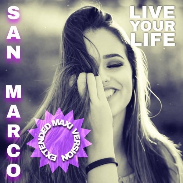 SAN MARCO - LIVE YOUR LIFE (FEAT. LISA)