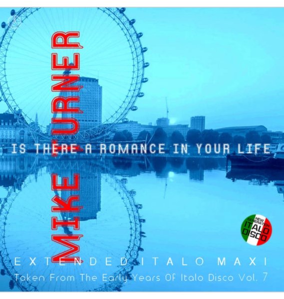 Mike Turner - Is There A Romance In Your Life (Extended Vocal Turner Mix 2024)