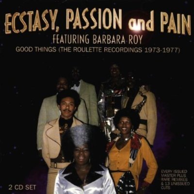 Ecstasy, Passion And Pain - Slicker From Nowhere