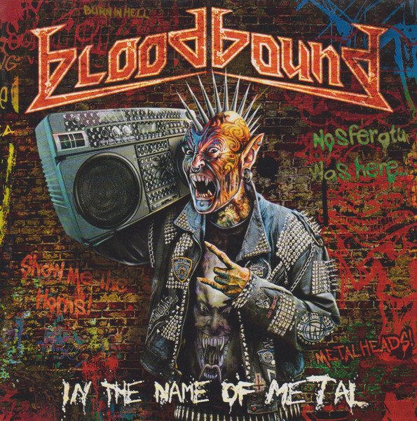 BloodBound - In The Name Of Metal (2012) FULL ALBUM