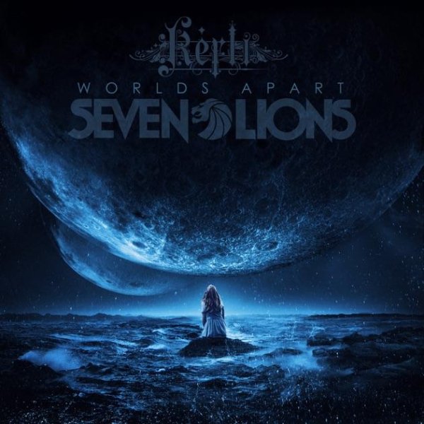 Seven Lions feat. Kerli - Worlds Apart