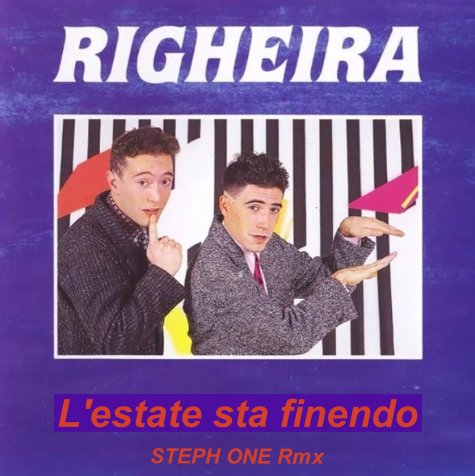 RIGHEIRA - L'estate sta finendo (STEPH ONE Remix)