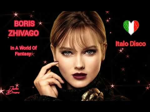 Boris Zhivago - In a World of Fantasy (Fantasy Radio Remix)