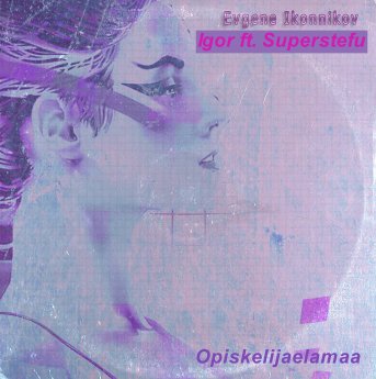 Igor ft. Superstefu - Opiskelijaelamaa (Dj Ikonnikov E.x.c Version)